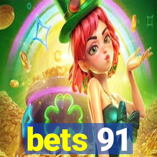 bets 91